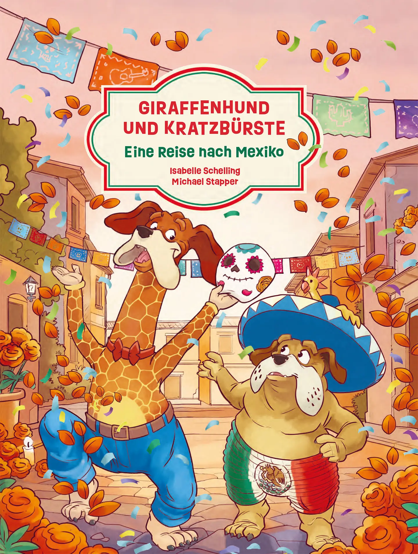 Cover Giraffenhund & Kratzbürste in Mexiko